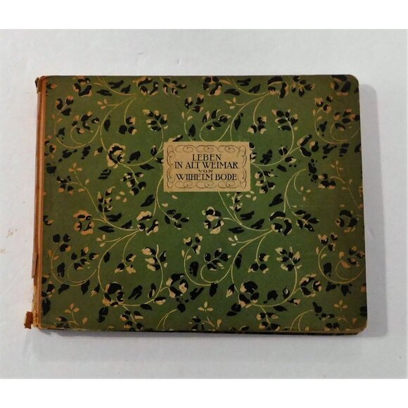 Leben in Alt Weimar by von Wilhelm Bode 1912 German Ed. Living in Alt Weimar - Picture 6 of 12